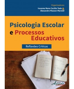 Psicologia escolar e processos educativos - Reflexões críticas